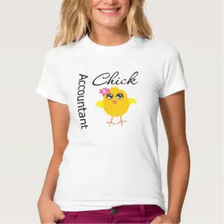 Accountant Chick Ladies Shirt