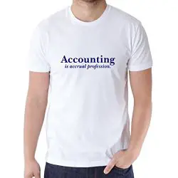 Accounting is Accrual Profession Mens Shirt