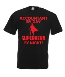 Accountant By Day Superhero By Night Mens Shirt
