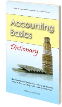 Accounting Basics: Dictionary (click to go to Amazon)