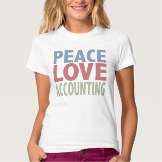 Peace Love Accounting Ladies Shirt